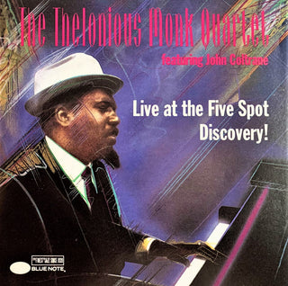 The Thelonious Monk Quartet Featuring John Coltrane – Live At The Five Spot Discovery!