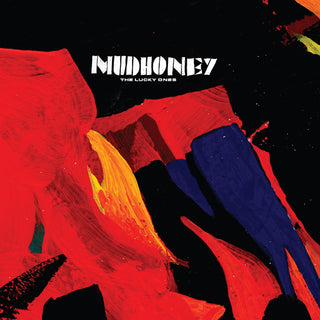 Mudhoney- The Lucky Ones