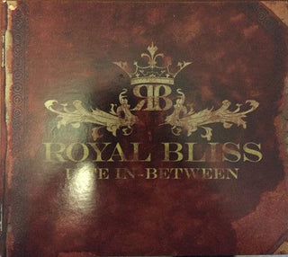 Royal Bliss- Life In-Between