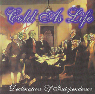 Cold As Life- Declination Of Independence (CD)