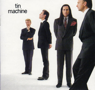 Tin Machine (David Bowie)- Tin Machine