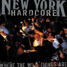 Various- New York Hardcore: Where The Wild Things Are (2006 Colored Vinyl)(Sealed) (Used Vinyl)