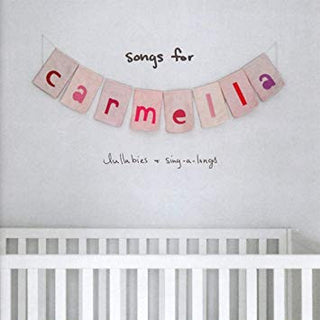 Christina Perri- Songs For Carmella: Lullabies and Sing-A-Longs