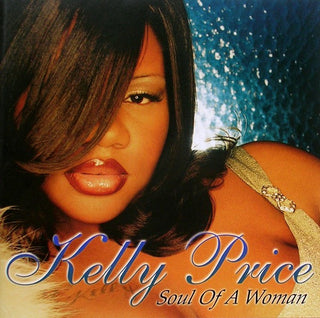 Kelly Price- Soul Of A Woman
