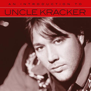 Uncle Kracker- And Introduction To Uncle Kracker