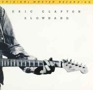 Eric Clapton- Slowhand (Mobile Fidelity)