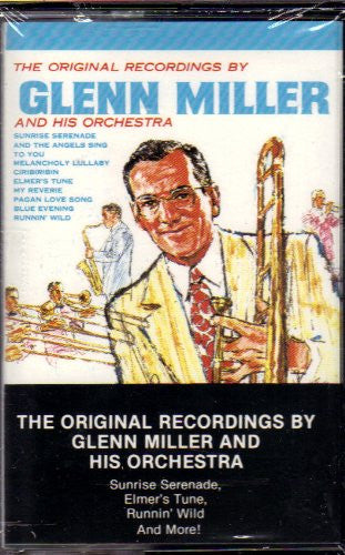 Glenn Miller And His Orchestra- The Original Recordings