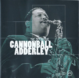 Cannonball Adderly - The Definitive Cannonball Adderly