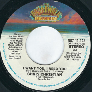 Chris Christian- I Want You, I Need You / I Don't Believe You
