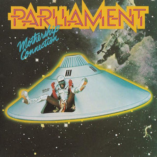 Parliament- Mothership Connection