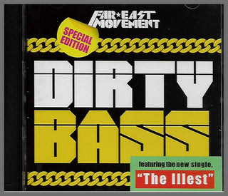 Far East Movement- Dirty Bass