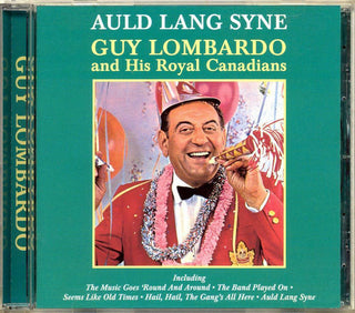 Guy Lombardo And His Royal Canadians- Auld Lang Syne