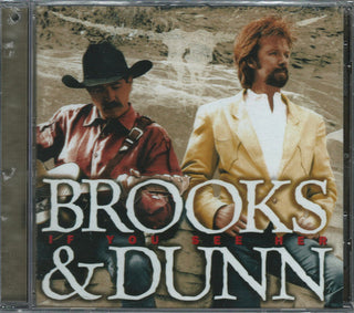 Brooks & Dunn- If You See Her