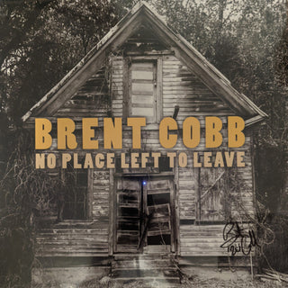 Brent Cobb- No Place Left To Leave