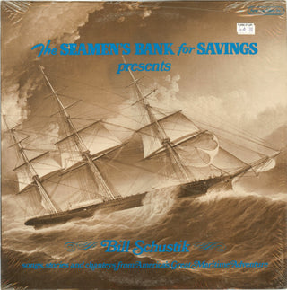 Bill Schustik- The Seamen's Bank For Savings Presents Songs Stories And Chanteys From America's Great Maritime Adventure (Sealed) (Used Vinyl)