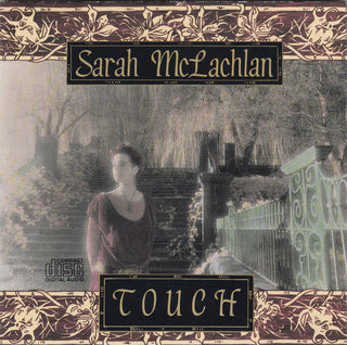 Sarah McLachlan- Touch