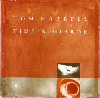 Tom Harrell- Time's Mirror