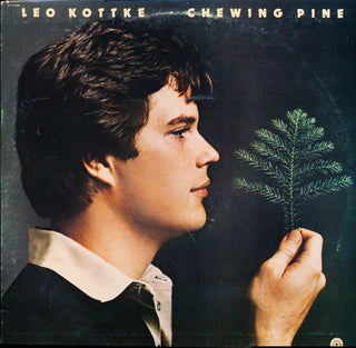 Leo Kottke- Chewing Pine (Used Vinyl)