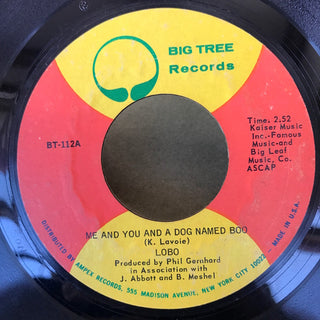 Lobo- Me You And A Dog Named Boo / Walk Away From It All