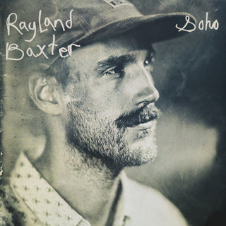 Rayland Baxter- Magnolia Presents: Rayland Baxter: Soho Ep/Thunder Demos