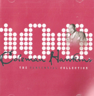 Coleman Hawkins- The Centennial Collection (CD/DVD)