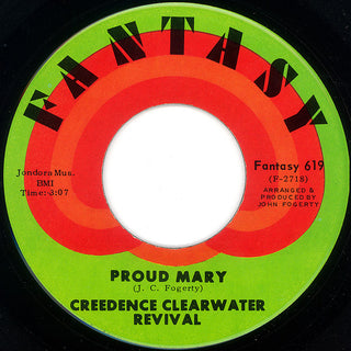 Creedence Clearwater Revival- Proud Mary / Born On The Bayou