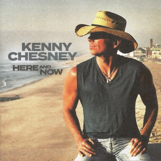Kenny Chesney- Here And Now