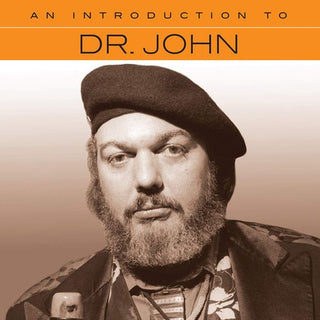 Dr. John- An Introduction To Dr. John