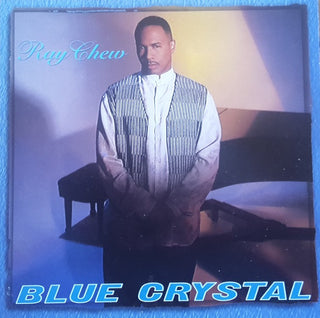 Ray Chew- Blue Crystal