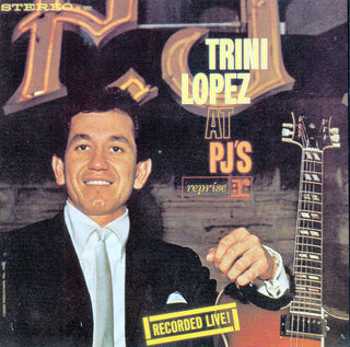 Trini Lopez- Trini Lopez At PJ's