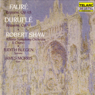 Fauré, Duruflé (Robert Shaw, Atlanta Symphony Orchestra & Chorus, Judith Blegen, James Morris)- Requiem, Op. 48 / Requiem, Op. 9