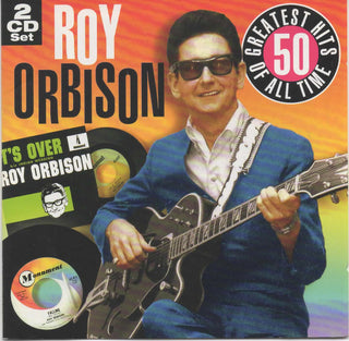 Roy Orbison- 50 Greatest Hits Of All Time