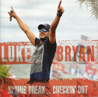 Luke Bryan- Spring Break... Checkin' Out