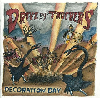 Drive By Truckers- Decoration Day