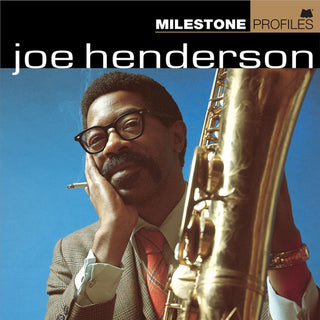Joe Henderson- Milestone Profiles