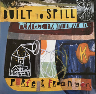 Built To Spill- Perfect From Now On (2020 Reissue) (Used Vinyl)