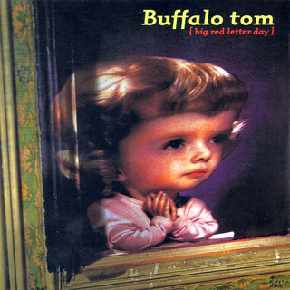 Buffalo Tom- Big Red Letter Day