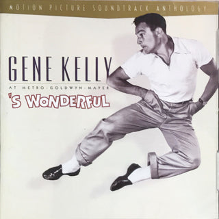 Gene Kelly- Gene Kelly At Metro-Goldwyn-Mayer: 'S Wonderful