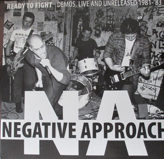Negative Approach- Ready To Fight (Demos, Live And Unreleased 1981-'83)(Surface Wear & Rashing, Priced Accordingly) (Used Vinyl)