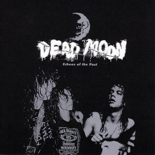 Dead Moon- Echoes of the Past