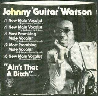Johnny Guitar Watson- Ain't That A Bitch (7")