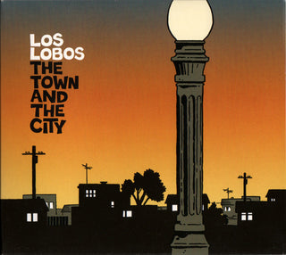 Los Lobos- The Town & The City
