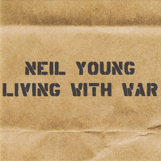 Neil Young- Living With War