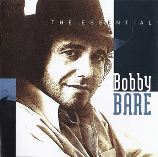 Bobby Bare- The Essential Bobby Bare
