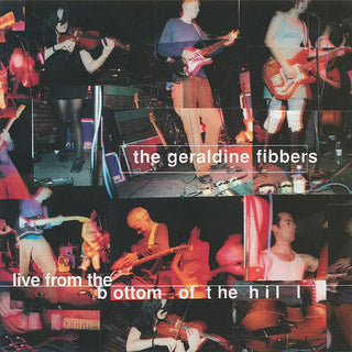 The Geraldine Fibbers- Live From The Bottom of The Hill