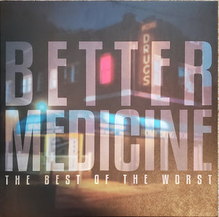 Best Of The Worst- Better Medicine (Sealed, Variant Unknown)