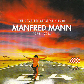 Manfred Mann- The Complete Greatest Hits Of Manfred Mann 1963-2003