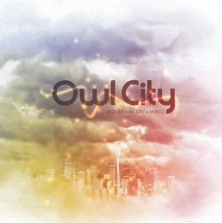 Owl City- Maybe I'm Dreaming