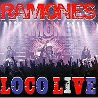 Ramones- Loco Live