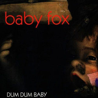 Baby Fox- Dum Dum Baby (Dutch Pressing)